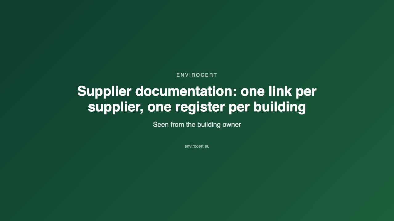 Supplier documentation: one link per supplier, one register per building